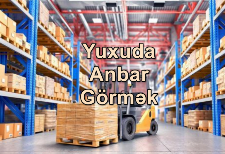 Yuxuda Anbar Görmək Nə Deməkdir