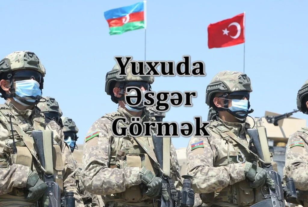 Yuxuda Əsgər Görmək Yozması Nədir?