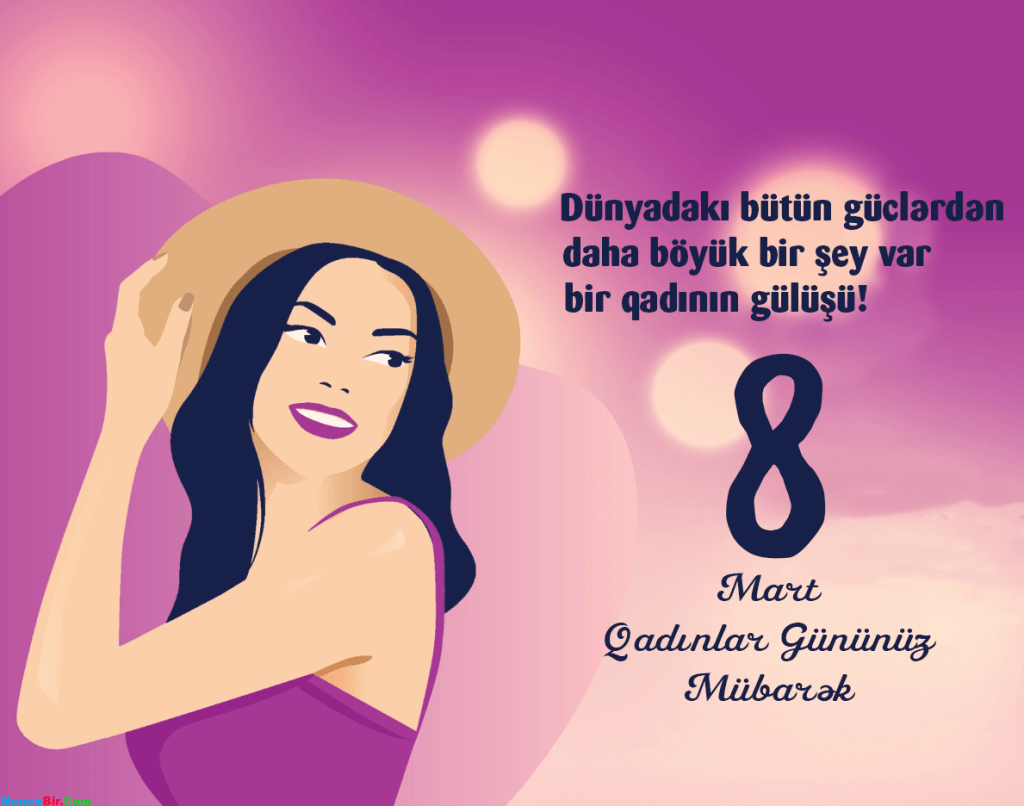 8 Mart Təbrikləri, 8 Mart Mesajları, Qadınlar Günü Təbrik Mesajları