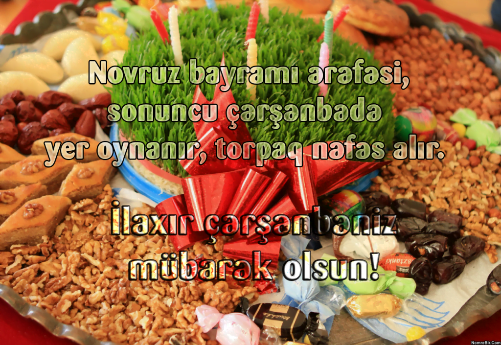 Novruz bayramı ərəfəsi, İlaxır çərşənbənizi təbrik edirəm bayraminiz mübarək olsun