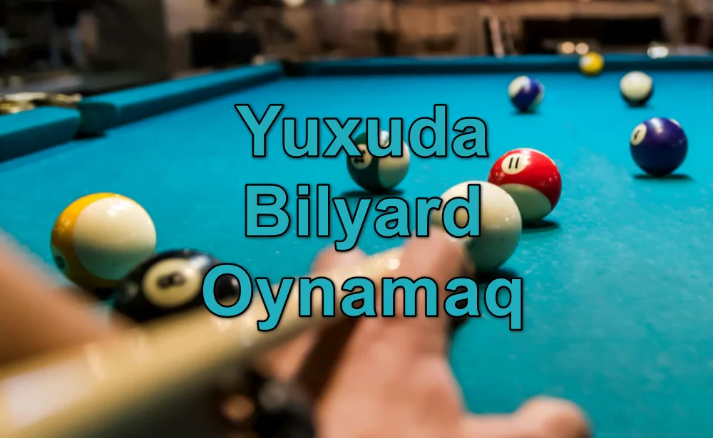 Yuxuda Bilyard Oynamaq Görmək Yozması Nədir?