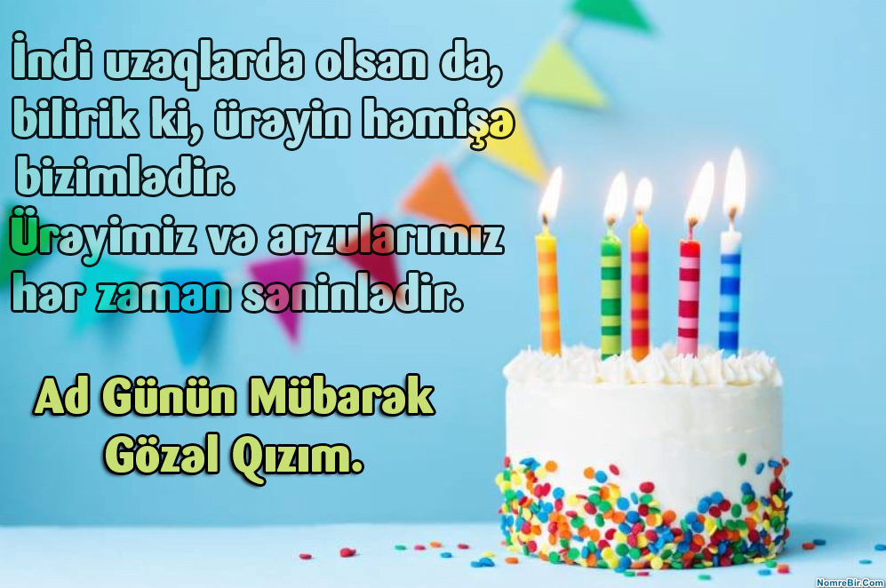 gozel qizima ad gunu tebrikleri