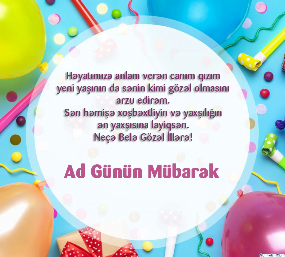 canim qizim ad gunun mubarek