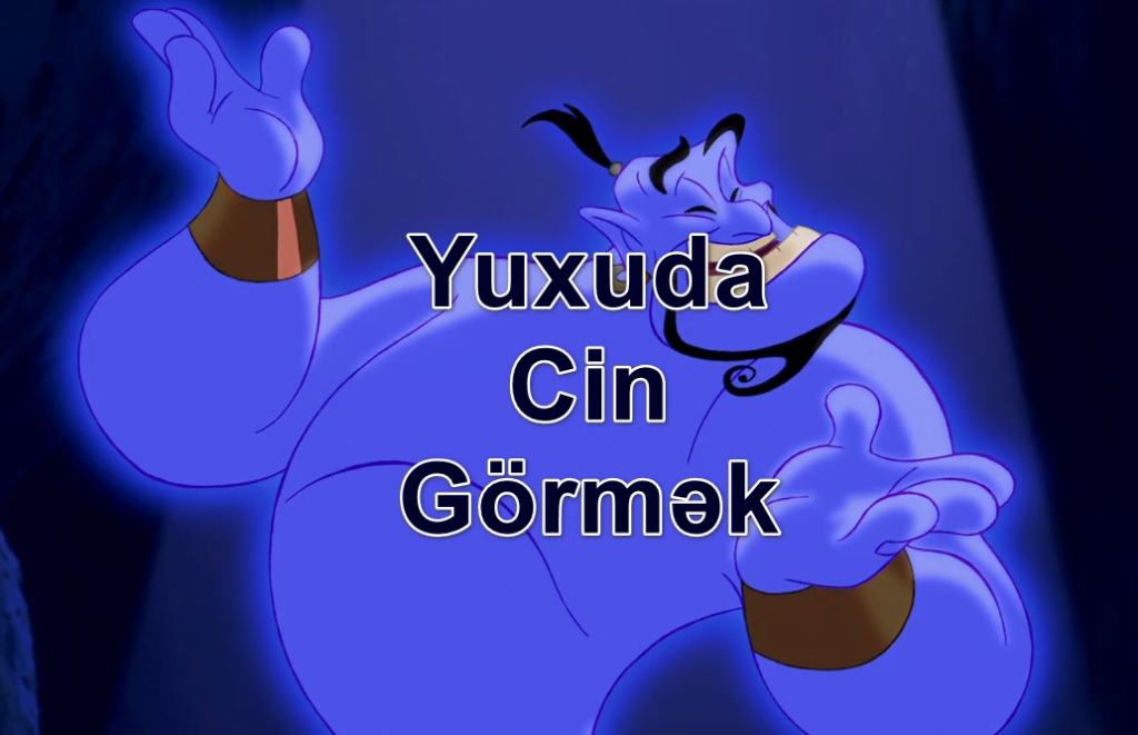 Yuxuda Cin Görmək Yozması Nədir