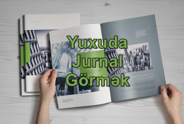 Yuxuda Jurnal Görmək Nə Deməkdir